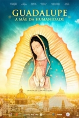 Guadalupe - Mãe da humanidade